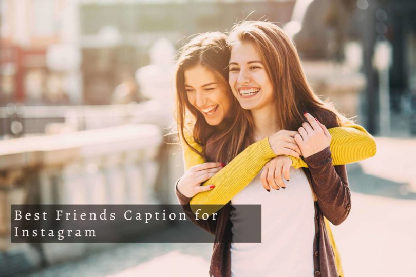 Best Friends Captions for Instagram in Hindi – Hindi Jaankaari