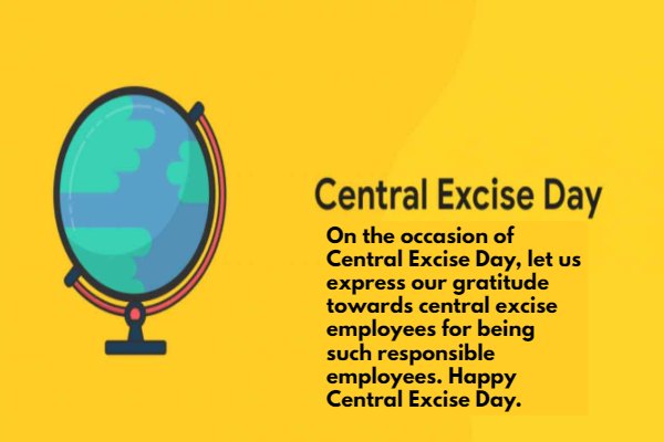 Central Excise Day Quotes in English