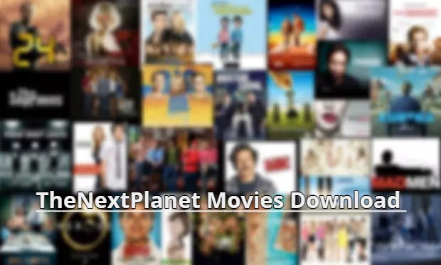 TheNextPlanet Movies Download